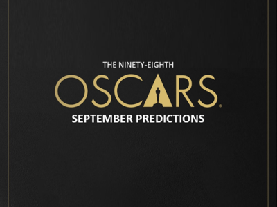 2026 Academy Award Predictions:&nbsp;September