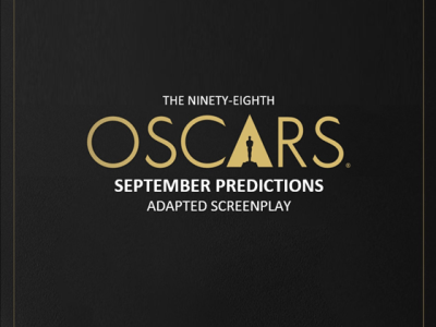 Adapted Screenplay Predictions: September&nbsp;2025