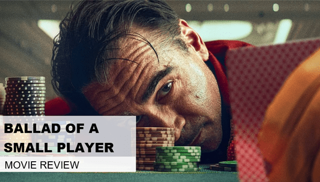 Ballad of a Small Player&nbsp;(2025)