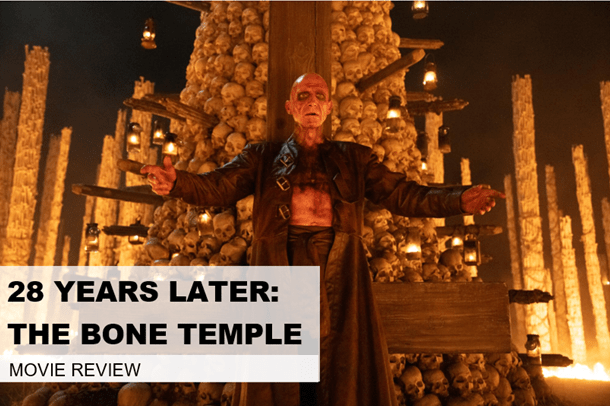 28 Years Later: The Bone Temple (2026)