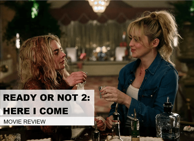 Ready or Not 2: Here I Come (2026)